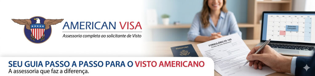 assessoria de visto americano online para brasileiros 2026