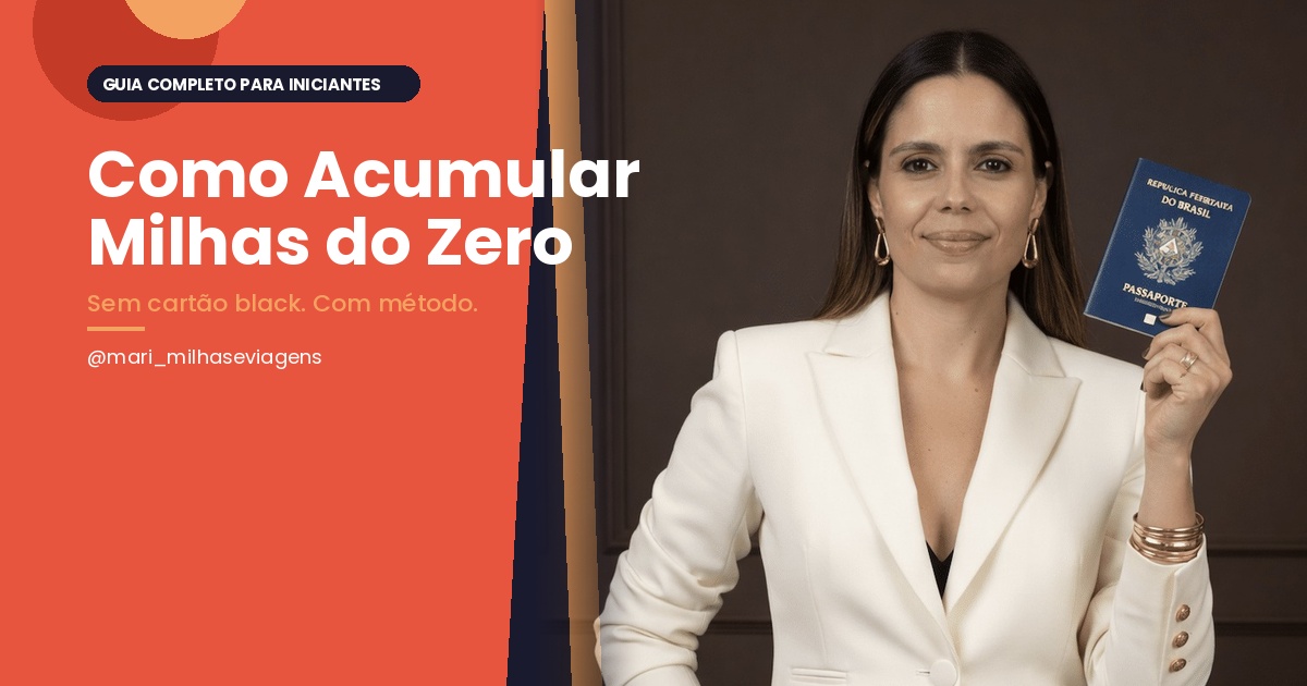 "Como acumular milhas do zero — guia completo para iniciantes"